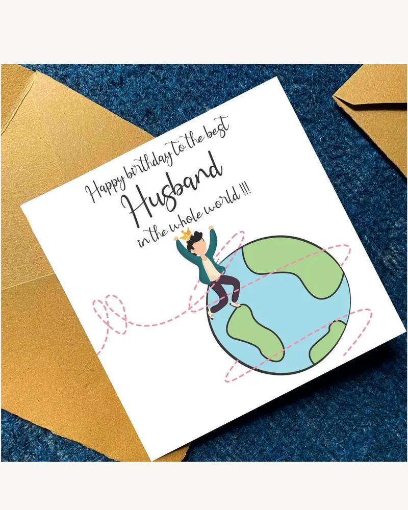 A birthday card with the message "Happy birthday to the best Husband in the whole world!!!" features